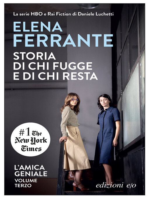 Title details for Storia di chi fugge e di chi resta by Elena Ferrante - Wait list